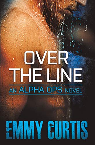 Over the Line (Alpha Ops, 2, Band 2)