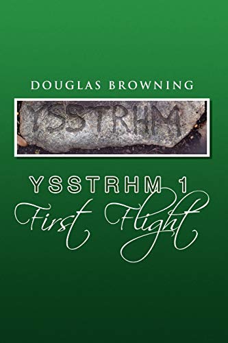 Ysstrhm 1 First Flight (Yssthrm, Band 1)
