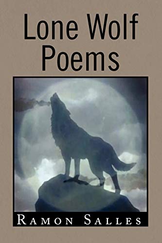 Ramon Salles Lone Wolf Poems