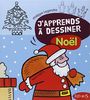 J'Apprends a Dessiner: J'Apprends a Dessiner Noel