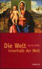 Die Welt innerhalb der Welt