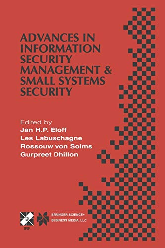 Advances in Information Security Management & Small Systems Security: IFIP TC11 WG11.1/WG11.2 Eighth Annual Working Conference on Information ... and Communication Technology, 72, Band 72)