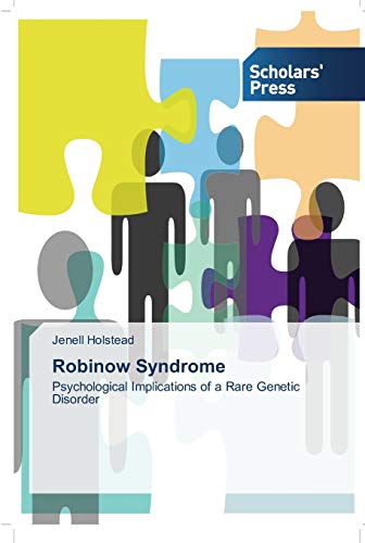 Robinow Syndrome: Psychological Implications of a Rare Genetic Disorder