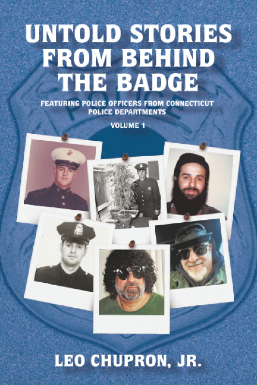 Untold Stories from Behind the Badge