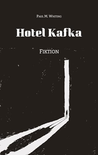 Hotel Kafka: Fiktion