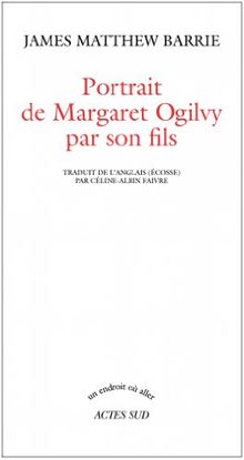 Portrait de Margaret Ogilvy par son fils