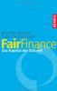 Fair Finance. Das Kapital der Zukunft
