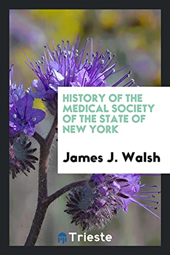 History of the Medical Society of the State of New York