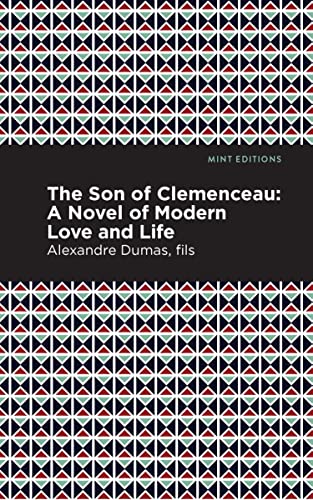 The Son of Clemenceau: A Novel of Modern Love and Life (Mint Editions―Literary Fiction)