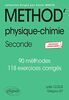 Physique-chimie seconde : 90 méthodes, 118 exercices corrigés : nouveaux programmes