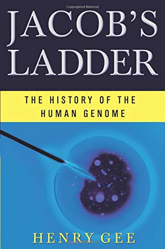 Henry Gee Jacob's Ladder, The History Of The Human Genome