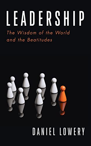 Leadership: The Wisdom of the World and the Beatitudes