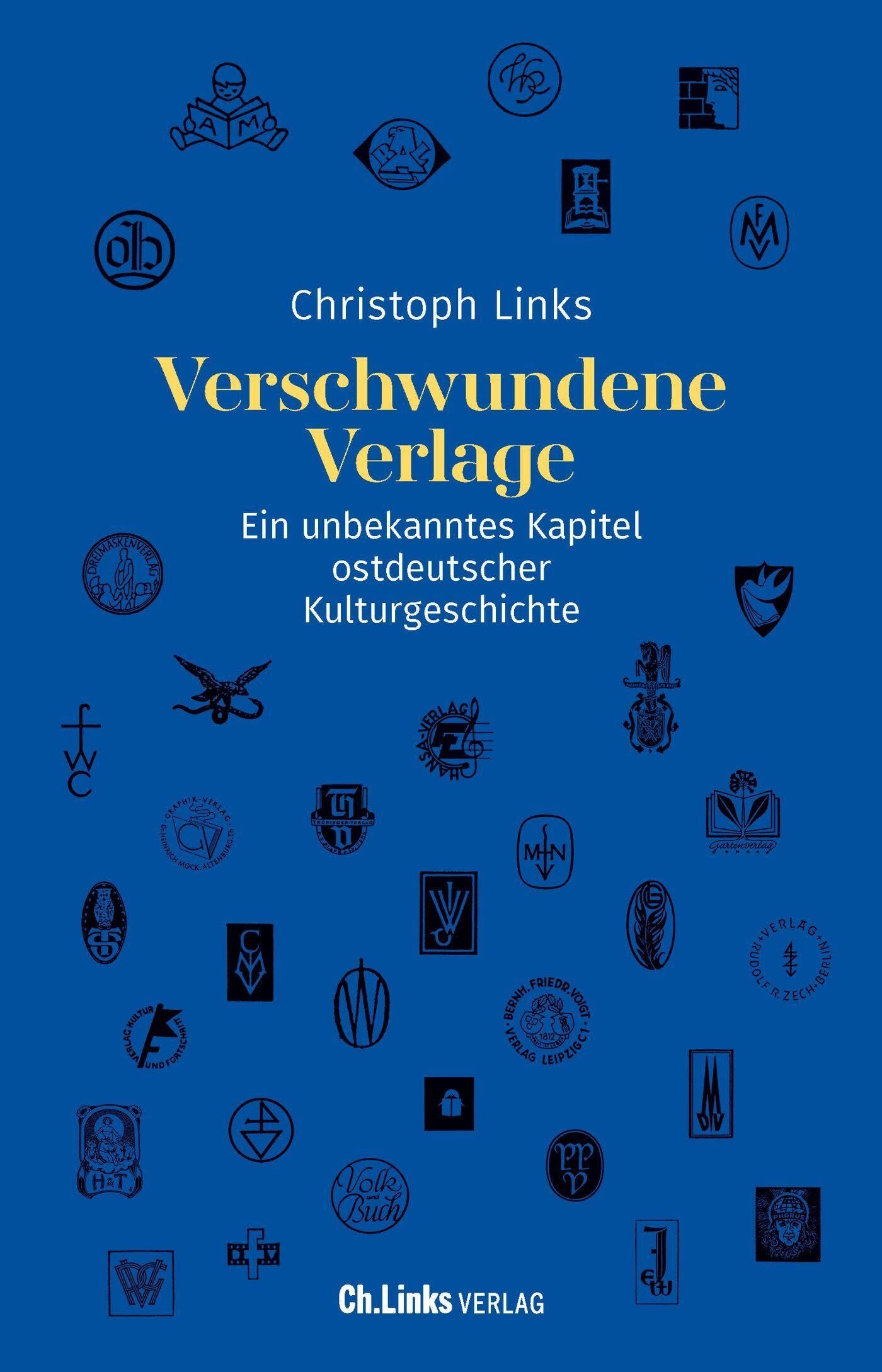Links, Christoph: Verschwundene Verlage