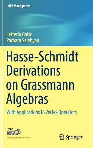 Hasse-Schmidt Derivations on Grassmann Algebras: With Applications to Vertex Operators (IMPA Monographs)