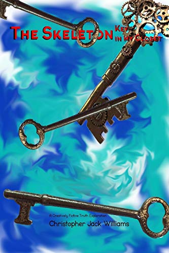 The Skeleton: Key; In my closet