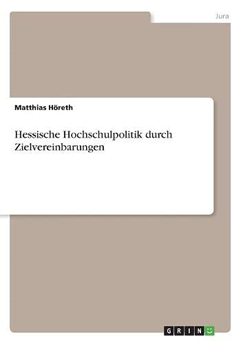 Hessische Hochschulpolitik durch Zielvereinbarungen