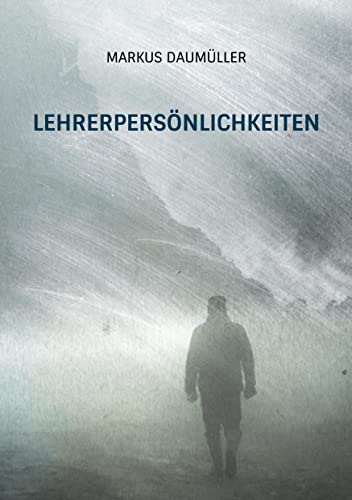 Lehrerpersönlichkeiten: Elf Portraits