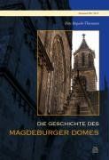 Die Geschichte des Magdeburger Domes