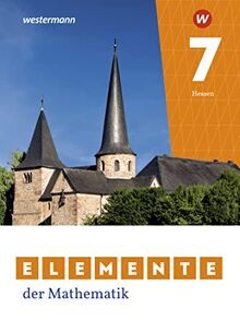 Elemente der Mathematik SI - Ausgabe 2022 für Gymnasien in Hessen: Schülerband 7: Sekundarstufe 1 - Ausgabe 2022 (Elemente der Mathematik SI: Ausgabe 2022 für Hessen)