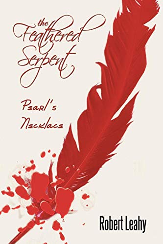 The Feathered Serpent: Pearl's Necklace
