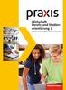 Praxis WBS - Differenzierende Ausgabe 2016 für Baden-Württemberg: Wirtschaft/Berufs- und Studienorientierung: Schülerband 2 (Klasse 9/10)
