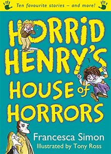 Horrid Henry's House of Horrors (Horrid Henry Compilation)