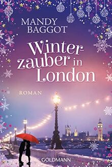 Winterzauber in London: Roman von Baggot, Mandy  | Buch | Zustand gut