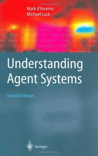 Understanding Agent Systems (Springer Series on Agent Technology)