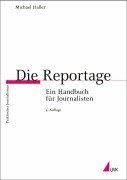 Die Reportage. Ein Handbuch für Journalisten