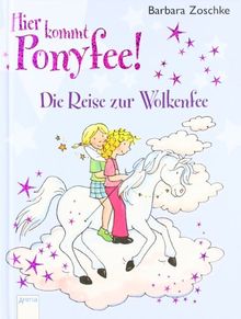 Hier kommt Ponyfee! Die Reise zur Wolkenfee