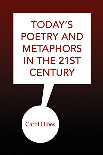 Today's Poetry and Metaphors In the 21st Century