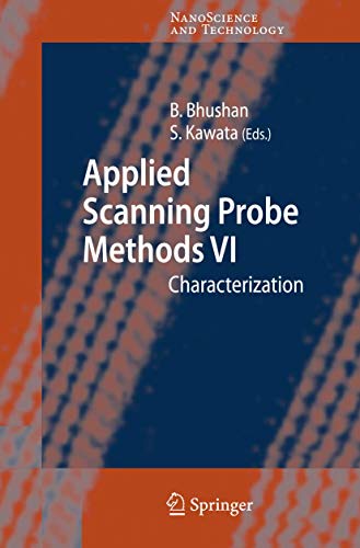 Applied Scanning Probe Methods VI: Characterization (NanoScience and Technology)