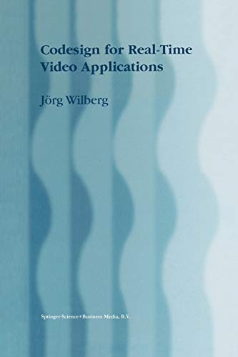 Codesign for Real-Time Video Applications