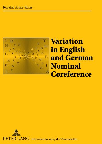 Variation in English and German Nominal Coreference: A Study of Political Essays (Sabest Saarbrcker Beitrage Zur Sprach- Und Translationswissenschaft)