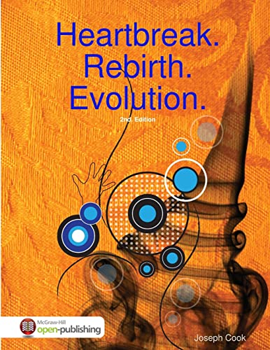 Heartbreak. Rebirth. Evolution. 2nd ed.
