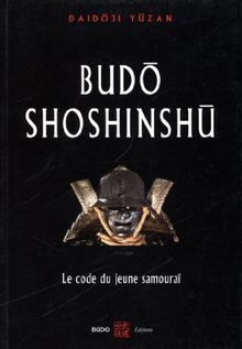 Budo shoshinshu : le code du jeune samouraï