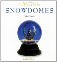 Collectible snowdomes