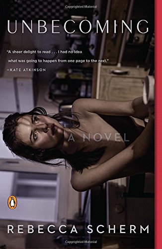 Unbecoming: A Novel