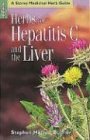 Herbs for Hepatitis C and the Liver (Storey Medicinal Herb Guide)