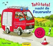 Tatütata! macht die Feuerwehr