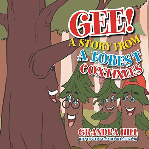 Gee! A Story from a Forest Continues