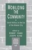 Mobilizing the Community: Local Politics in the Era of the Global City (Urban Affairs Annual Reviews)