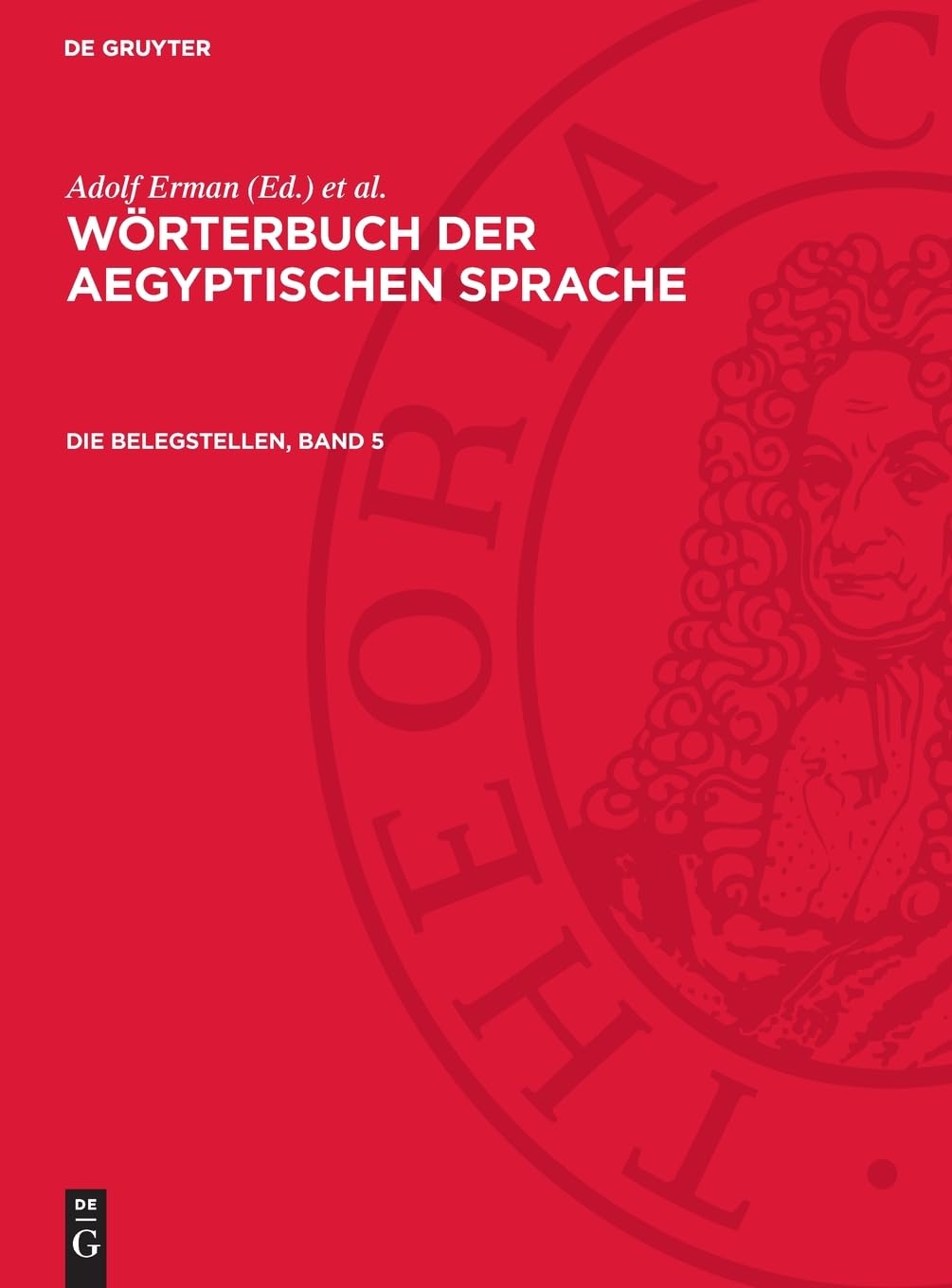 Die Belegstellen, Band 5: DE