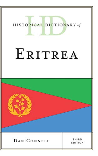 Historical Dictionary of Eritrea, Third Edition (Historical Dictionaries of Africa)