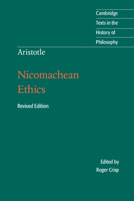 Aristotle, Nicomachean Ethics (Cambridge Texts In The History Of Philosophy)