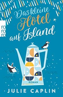 Das kleine Hotel auf Island (Romantic Escapes, Band 4)