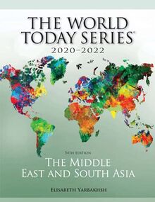 The Middle East and South Asia 2020–2022, 54th Edition (World Today. Middle East and South Asia)