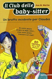 Brutto Incidente Per Claudia (Un)