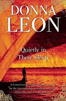 Quietly in Their Sleep: A Commissario Guido Brunetti Mystery
