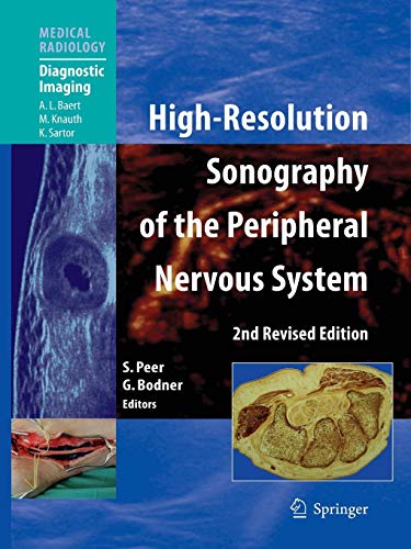 High-Resolution Sonography of the Peripheral Nervous System (Medical Radiology)